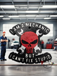 I'm A Mechanic Freshie