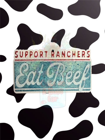 Support Ranchers Eat Beef Freshie